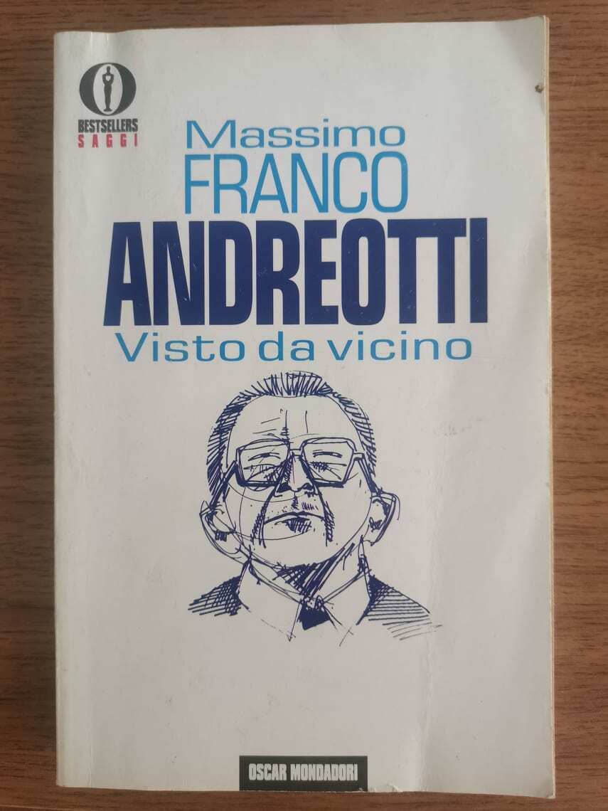 Andreotti visto da vicino - M. Franco - Mondadori - 1993 - AR