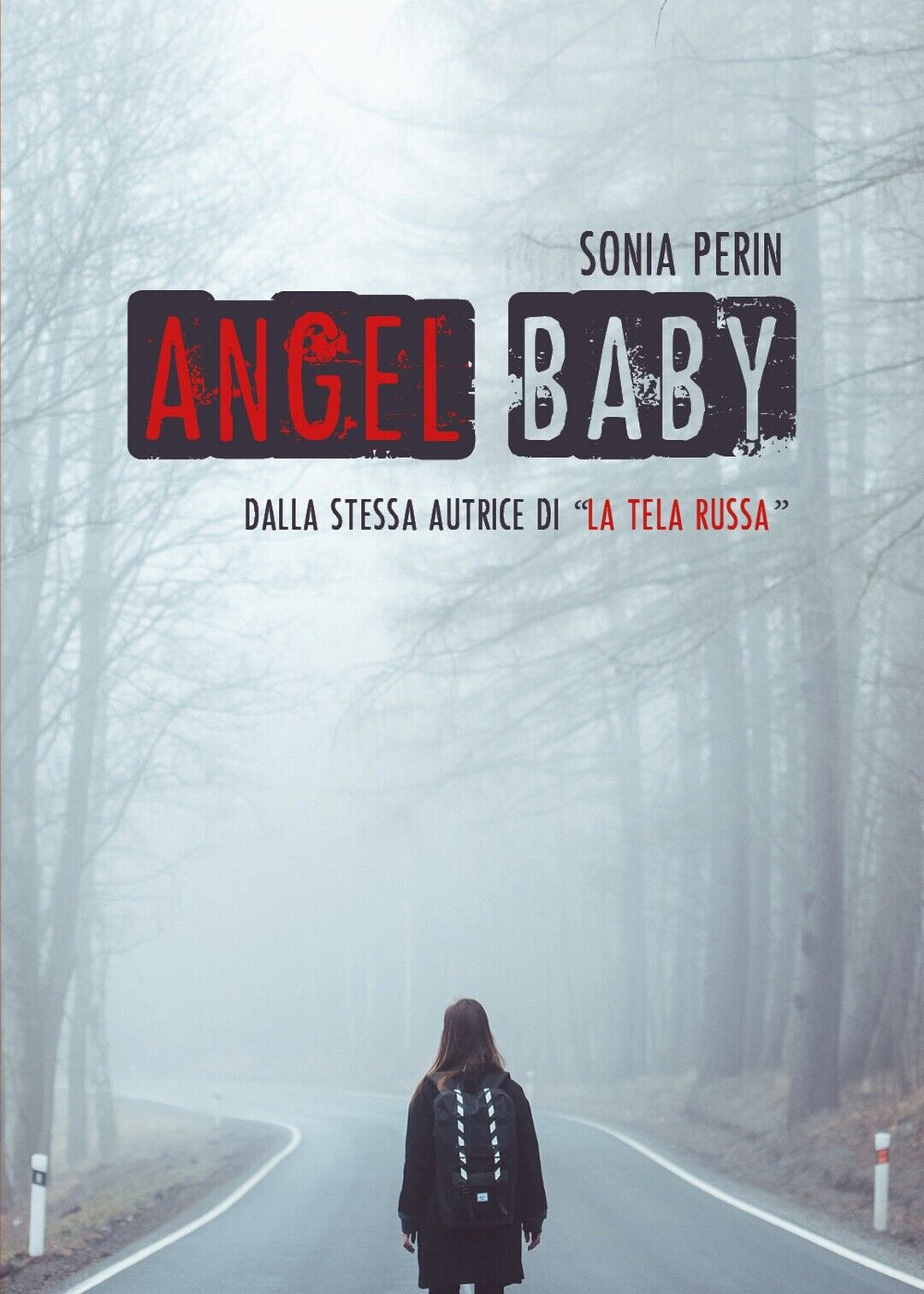 Angel Baby  di Sonia Perin,  2017,  Youcanprint