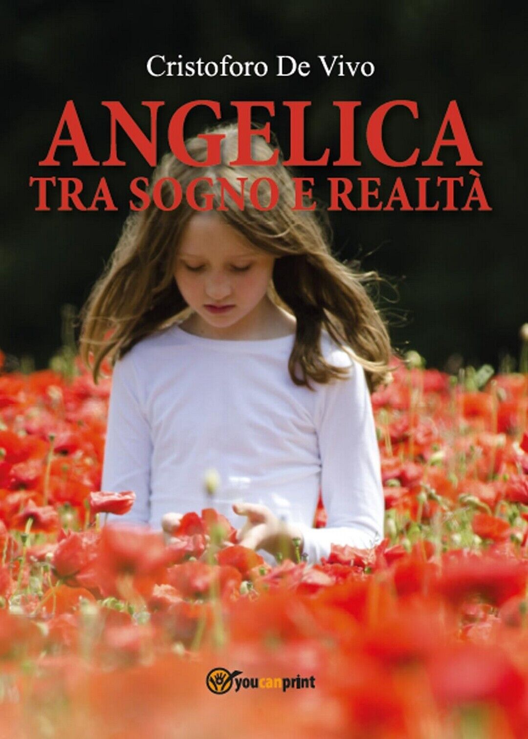 Angelica tra sogno e realt?  di Cristoforo De Vivo,  2017,  Youcanprint