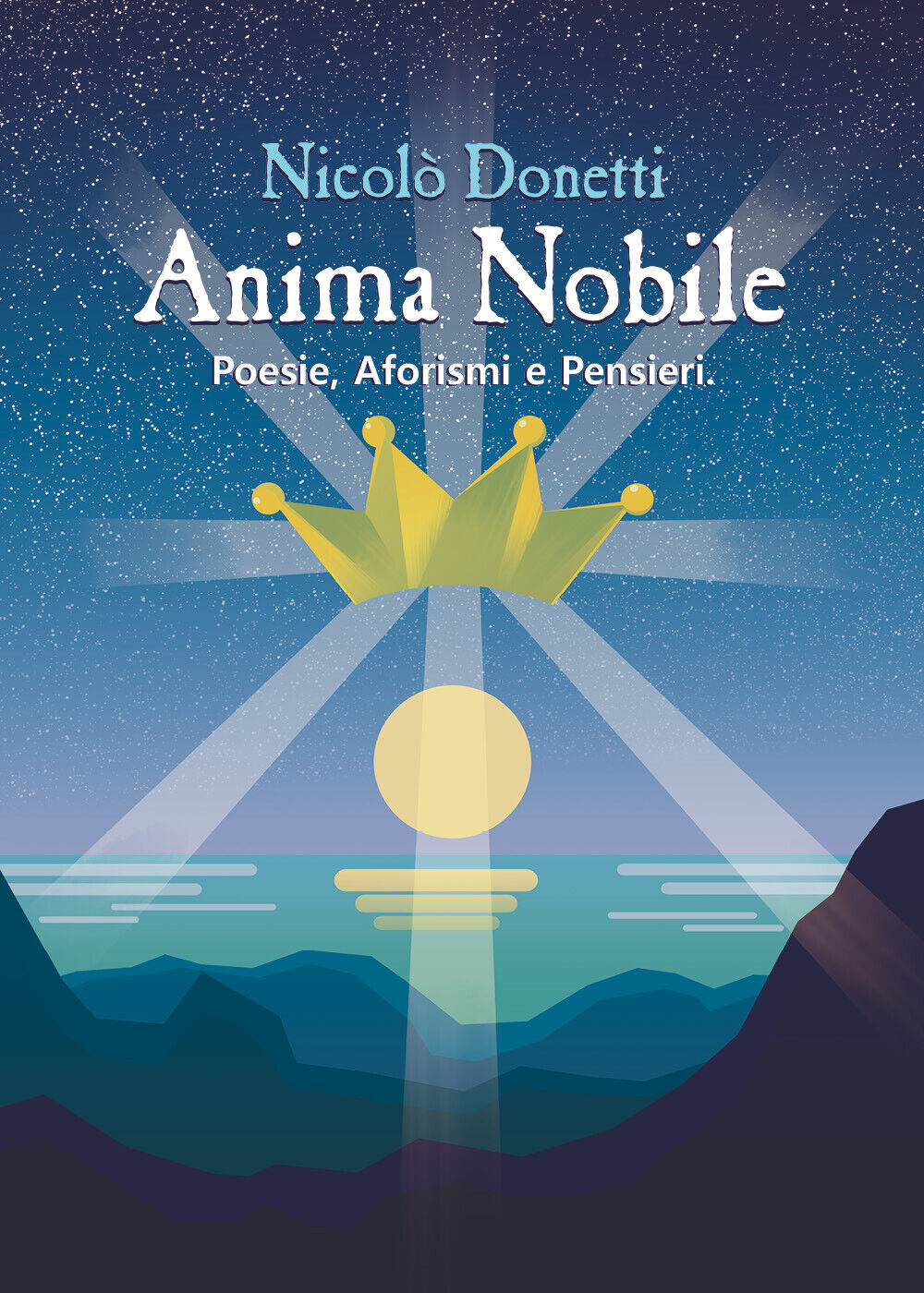 Anima nobile di Nicol? Donetti,  2019,  Youcanprint
