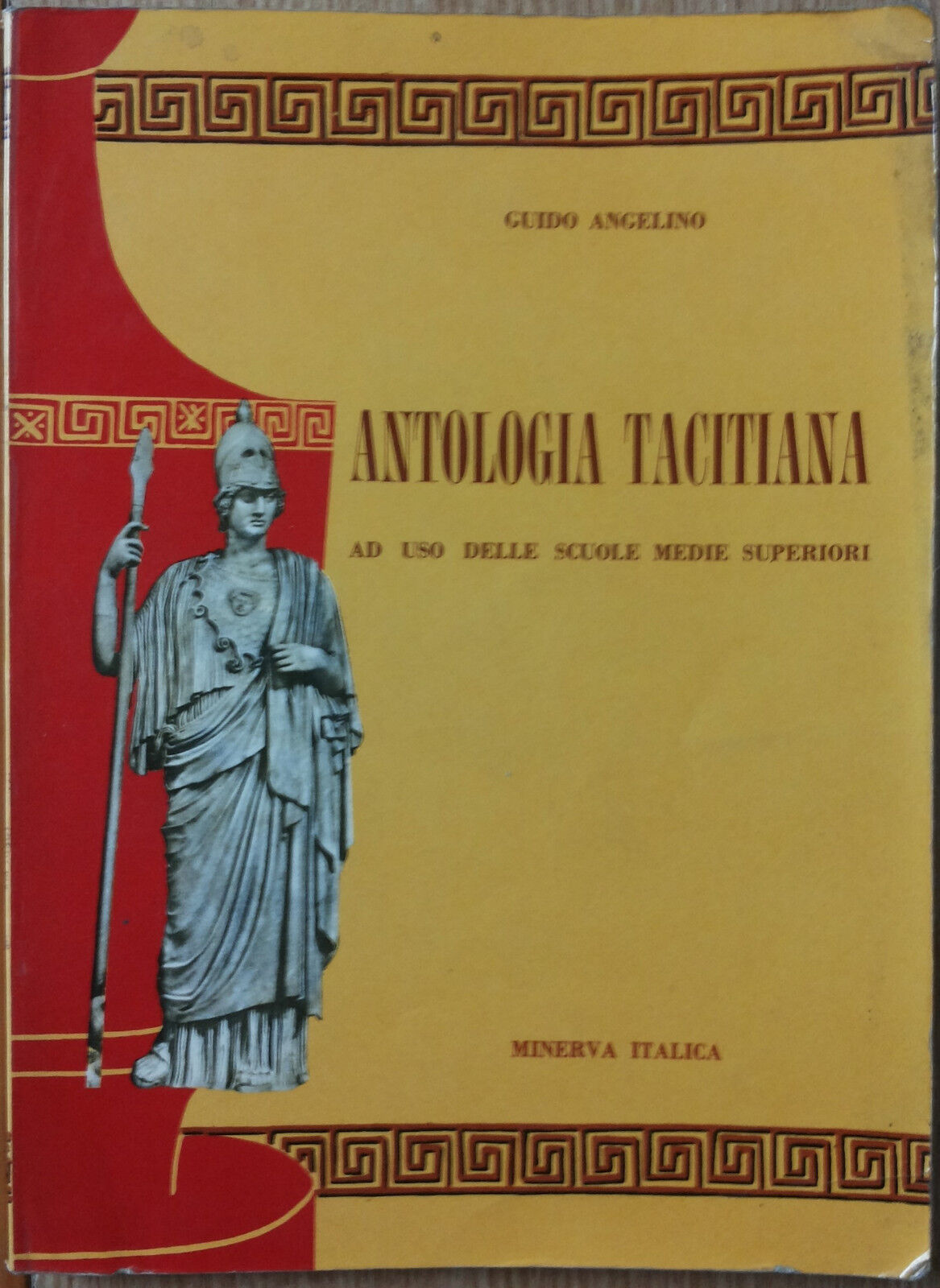 Antologia Tacitiana - Angelino - Minerva Italica Editrice,1963 - R