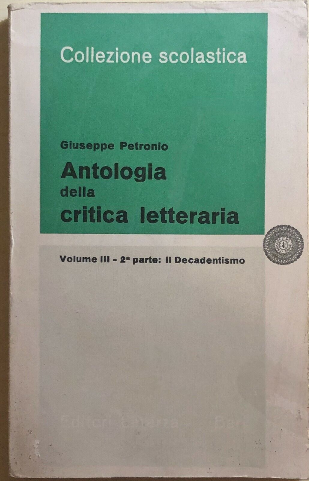 Antologia della critica letteraria vol. III 2a parte di Giuseppe Petronio, 1964,