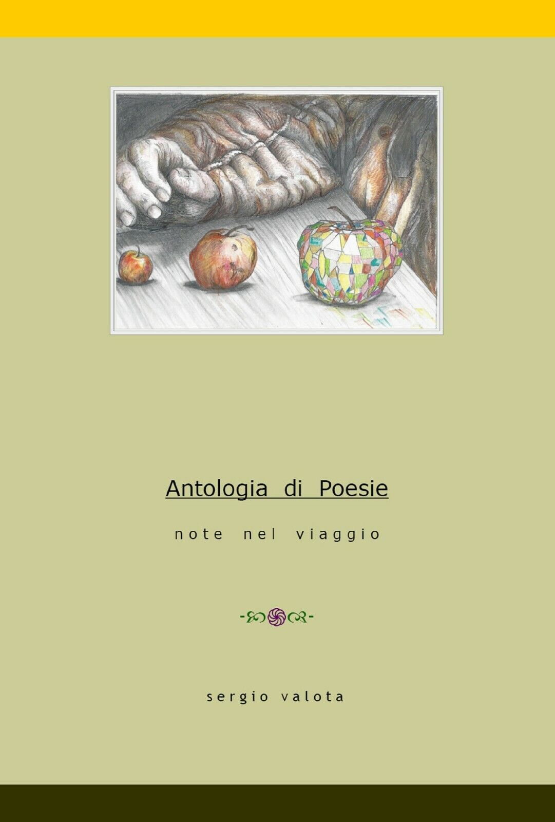 Antologia di poesie. Note nel viaggio di Sergio Valota,  2017,  Youcanprint