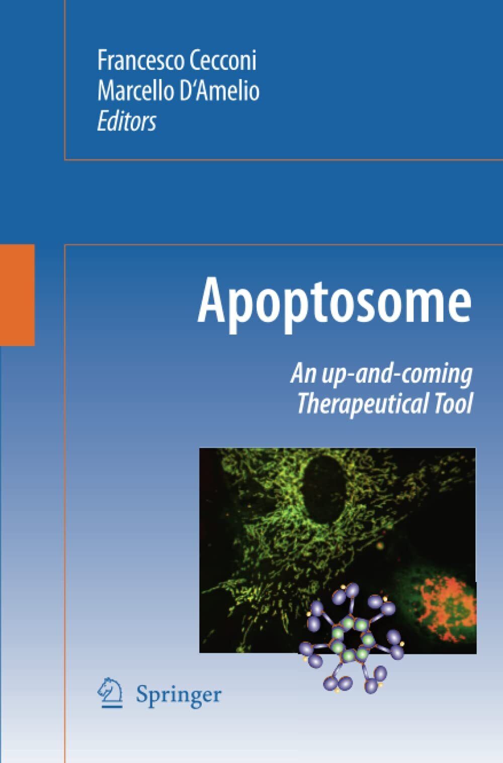 Apoptosome - Francesco Cecconi - Springer, 2014