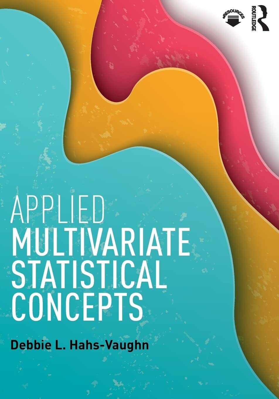 Applied Multivariate Statistical Concepts - Debbie L. - Routledge. 2016