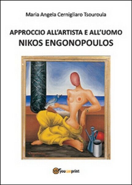 Approccio alL'artista e alL'uomo Nikos Engonopoulos  - ER