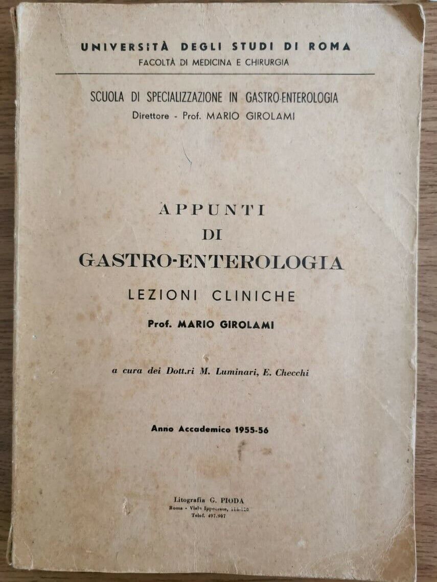 Appunti di Gastro-Enterologia - M. Girolami - Litografia G. Pioda - 1956 - AR
