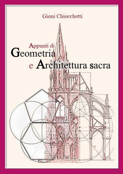 Appunti di Geometria e Architettura Sacra di Gioni Chiocchetti,  2022,  Youcanpr