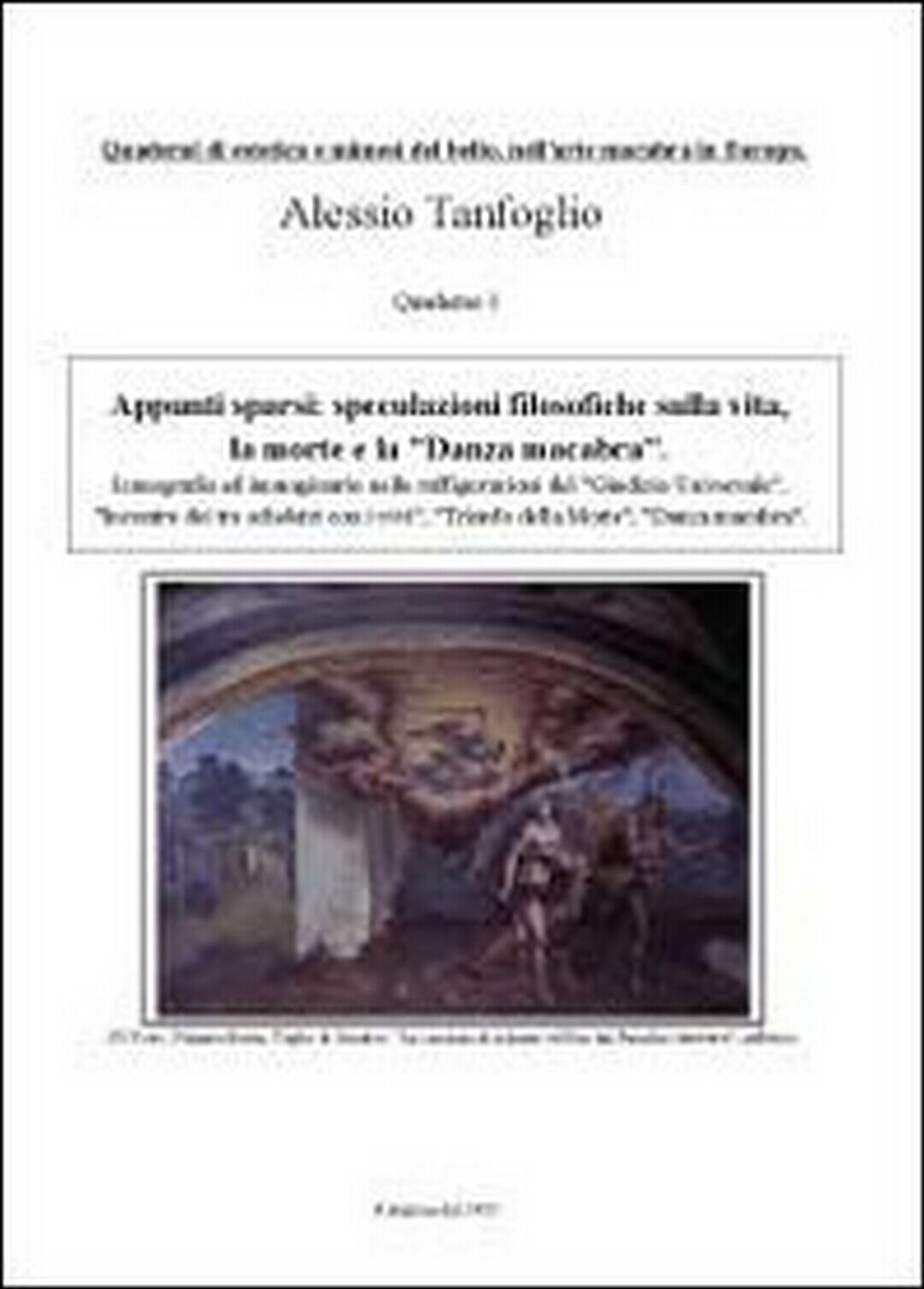 Appunti sparsi: speculazioni filosofiche, Alessio Tanfoglio,  2012,  Youcanprint