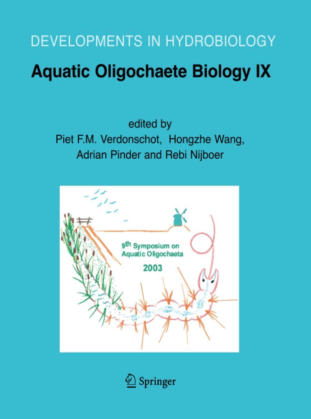 Aquatic Oligochaete Biology IX - Piet F.M. Verdonschot - Springer, 2014