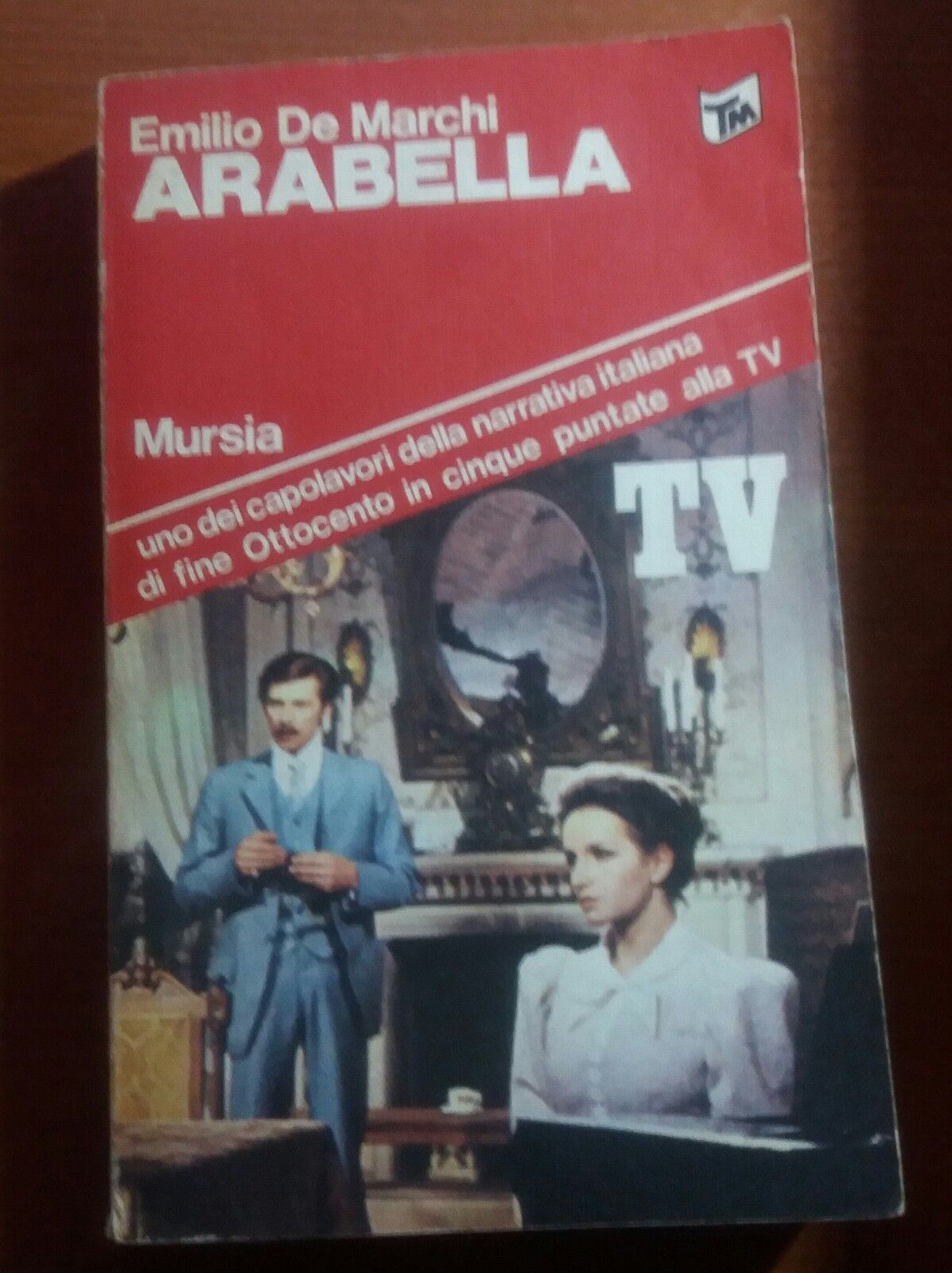 Arabella - Emilio de Marchi - Mursia -1980- M