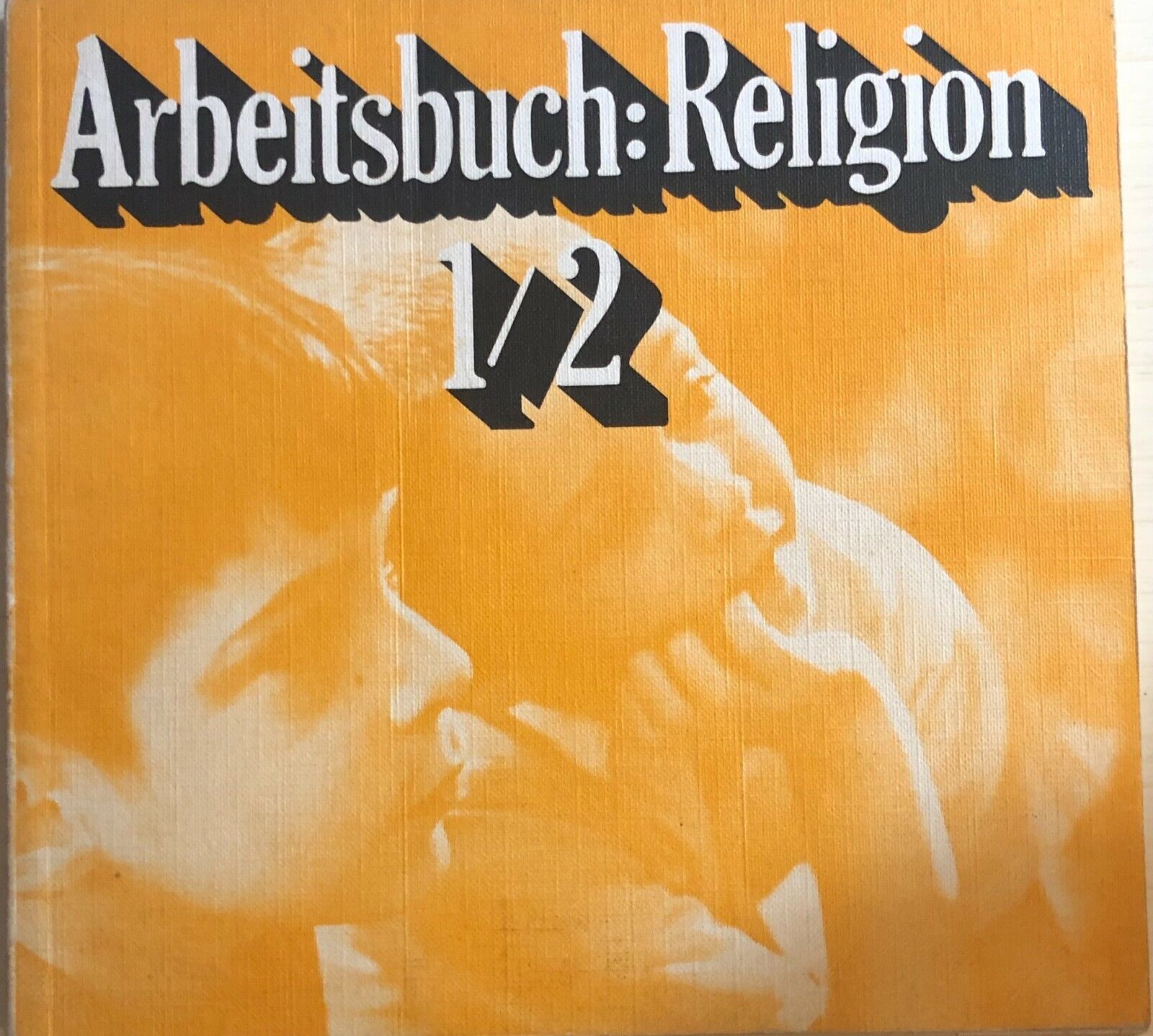 Arbetisbuch: Religion 1/2 di Aa.vv., 1973, Bagel/vieweg