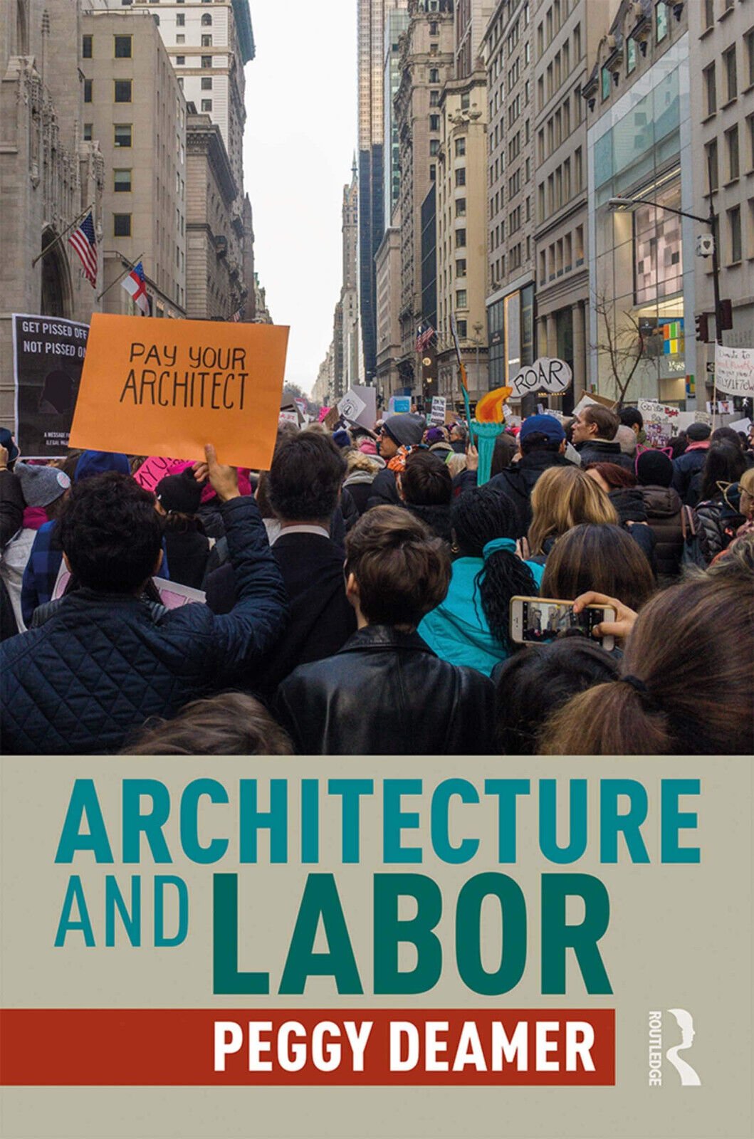 Architecture And Labor - Peggy Deamer - Routledge, 2020