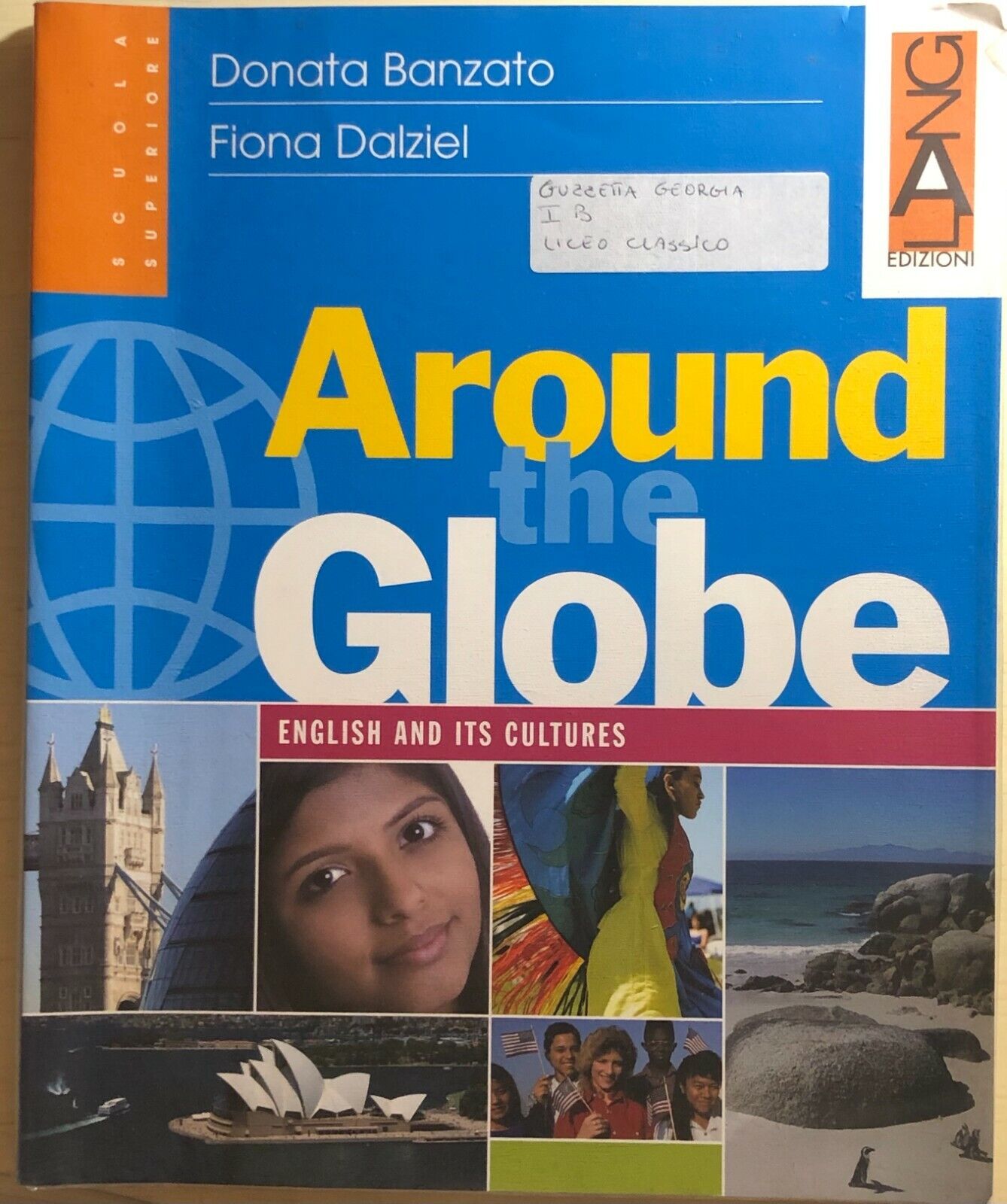 Around globe di Banzato-dalziel, 2008, Lang Edizioni