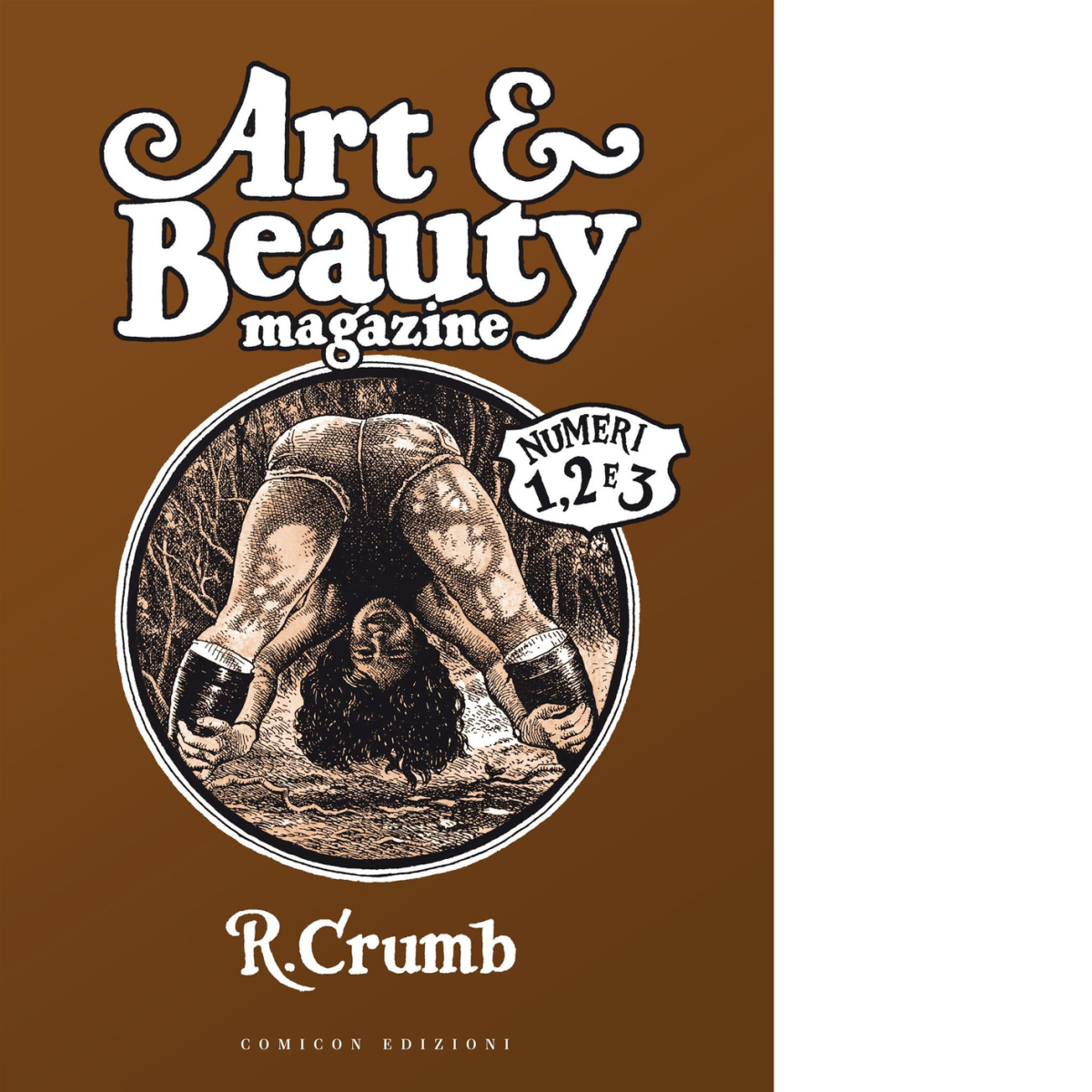 Art & beauty magazine. Numeri 1, 2 e 3 - Robert Crumb - Comicon, 2018