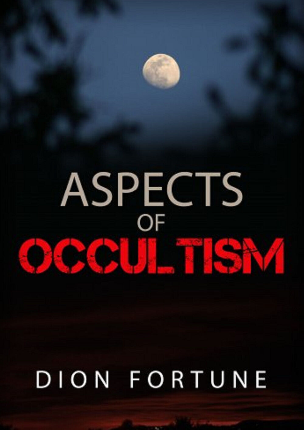 Aspects of occultism,  di Dion Fortune,  2019,  Youcanprint