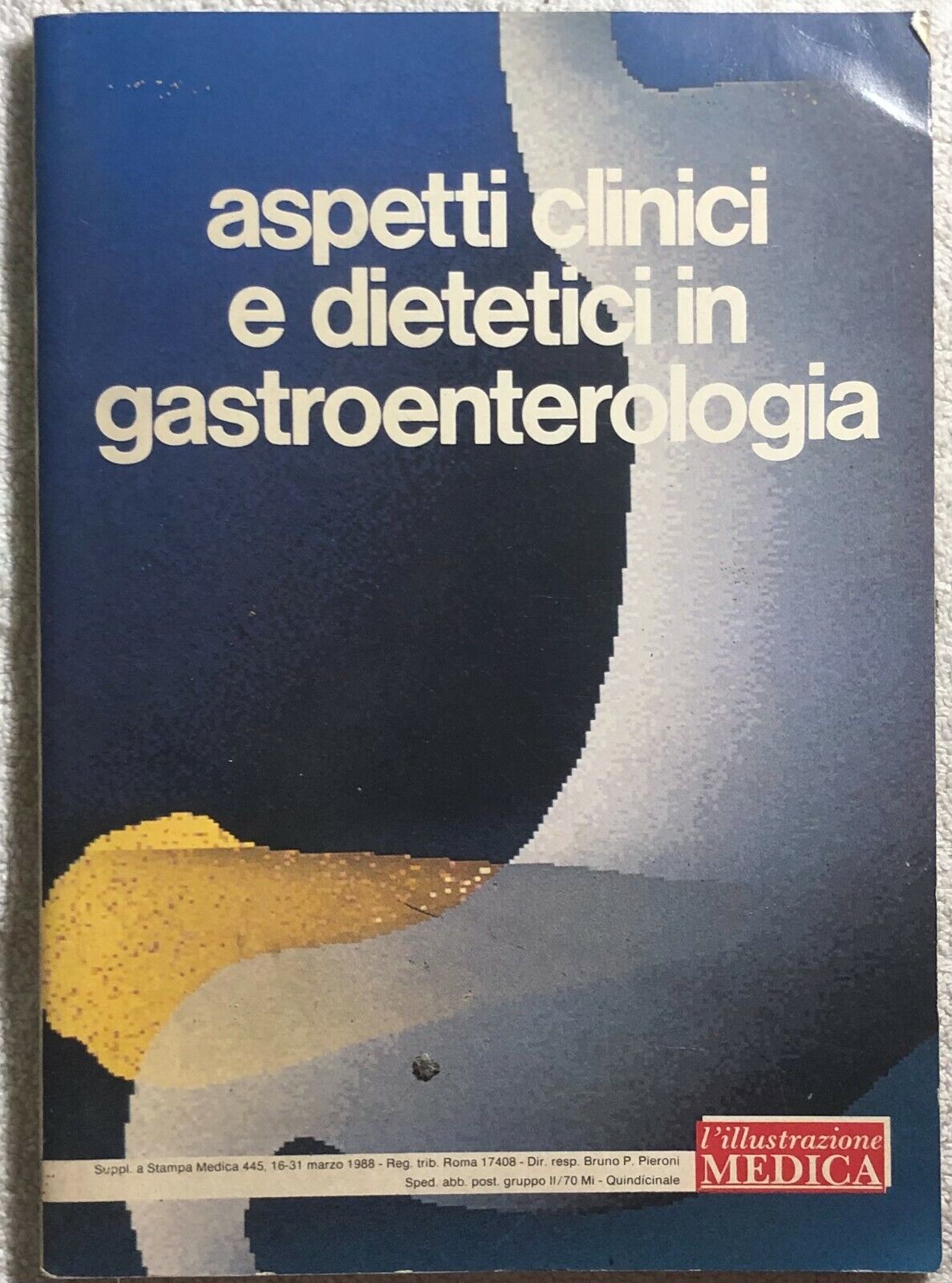 Aspetti clinici e dietetici in gastroenterologia di Aa.vv.,  1985,  Esi Stampa M