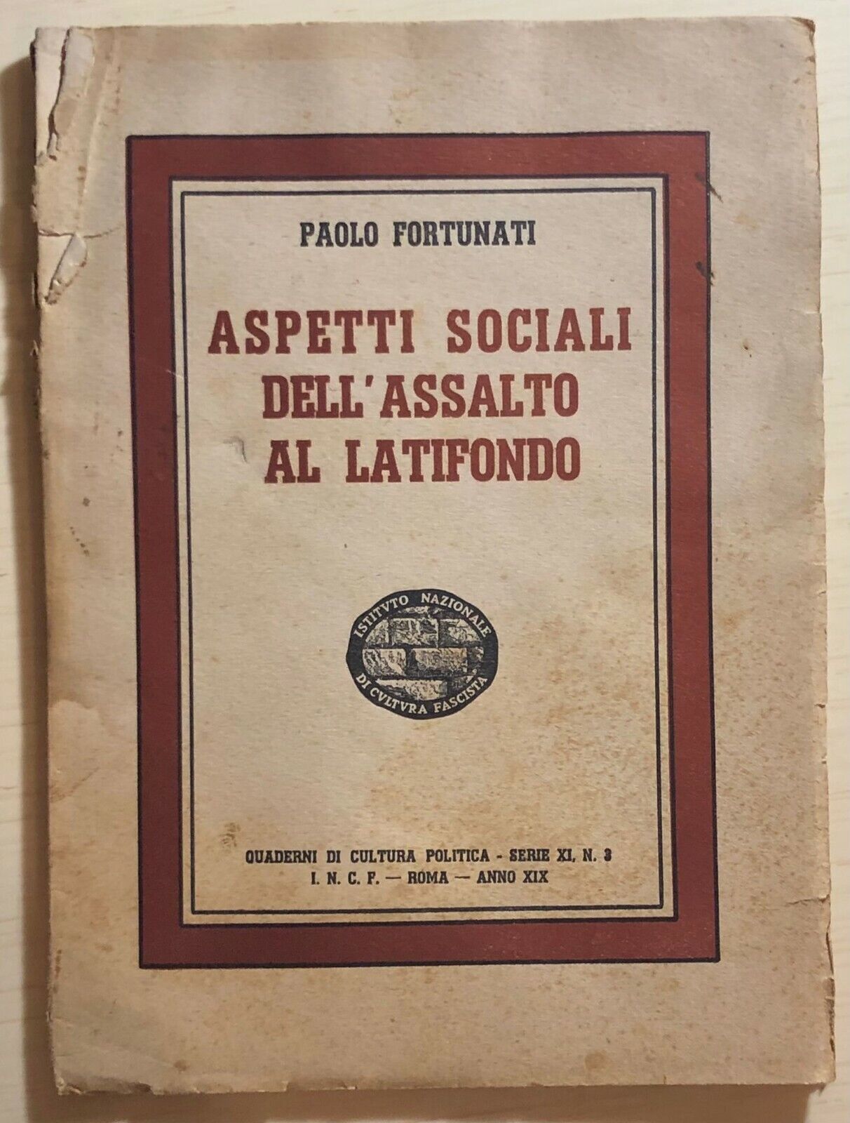 Aspetti sociali delL'assalto al latifondo di Paolo Fortunati, 1941, Incf