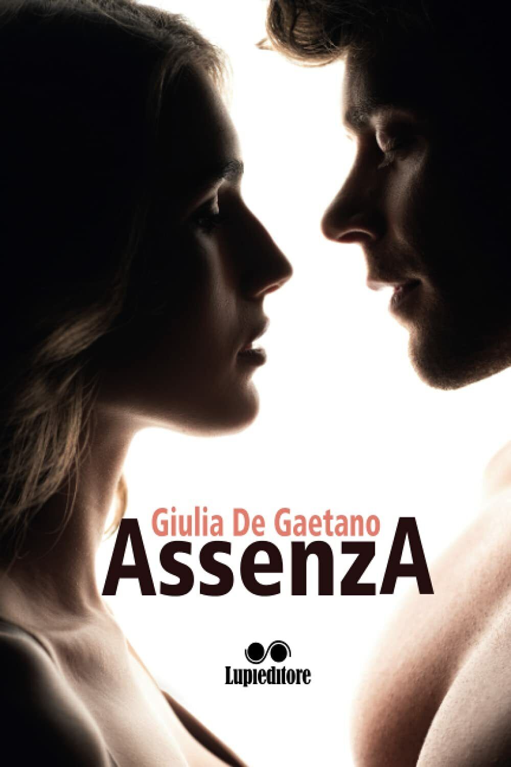 AssenzA di Giulia De Gaetano,  2021,  Indipendently Published