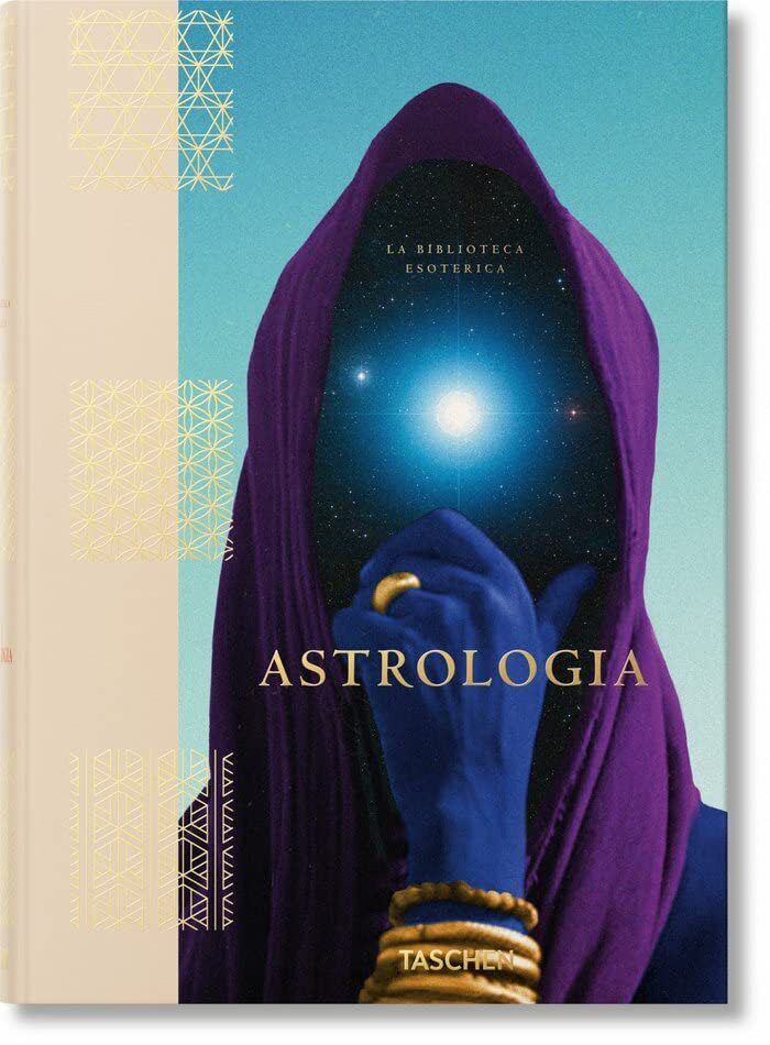 Astrologia. La biblioteca esoterica - Andrea Richards - Taschen, 2021