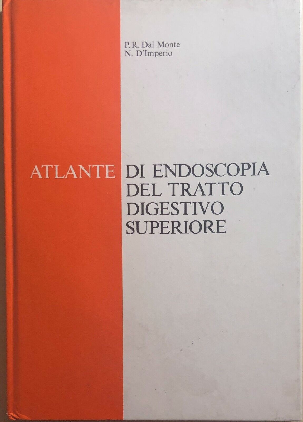 Atlante di endoscopia del tratto digestivo superiore di Dal Monte-d'Imperio, 198