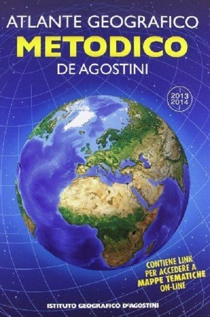 Atlante geografico metodico 2013-2014. Con aggiornamento online - De Agostini