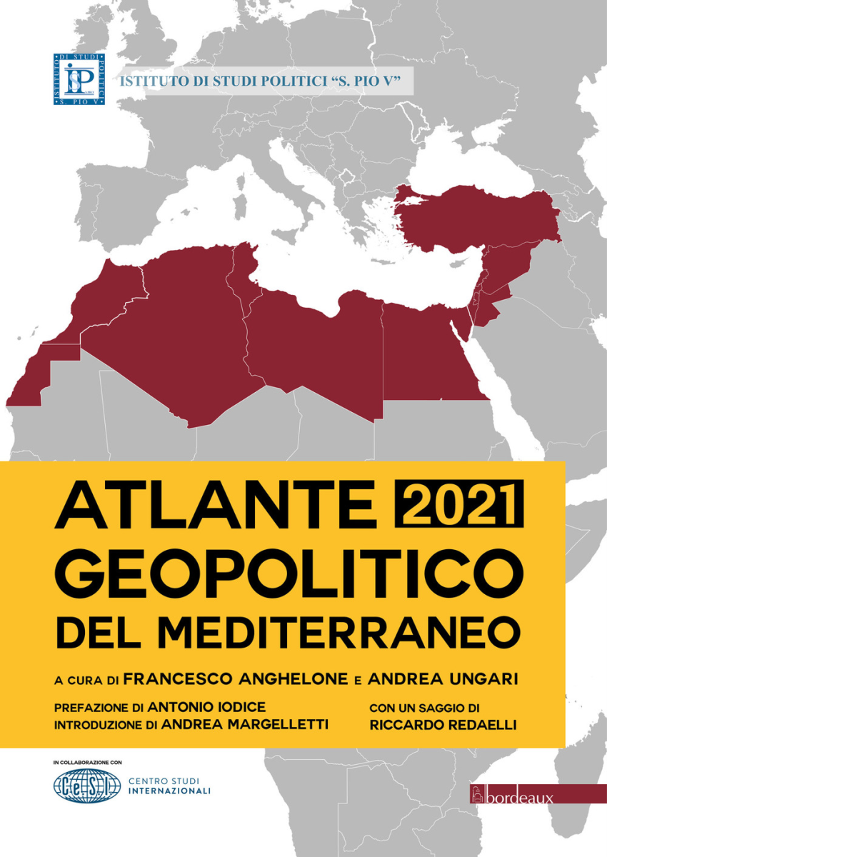 Atlante geopolitico del Mediterraneo 2022 di F. Anghelone, A. Ungari,  2022,  Bo