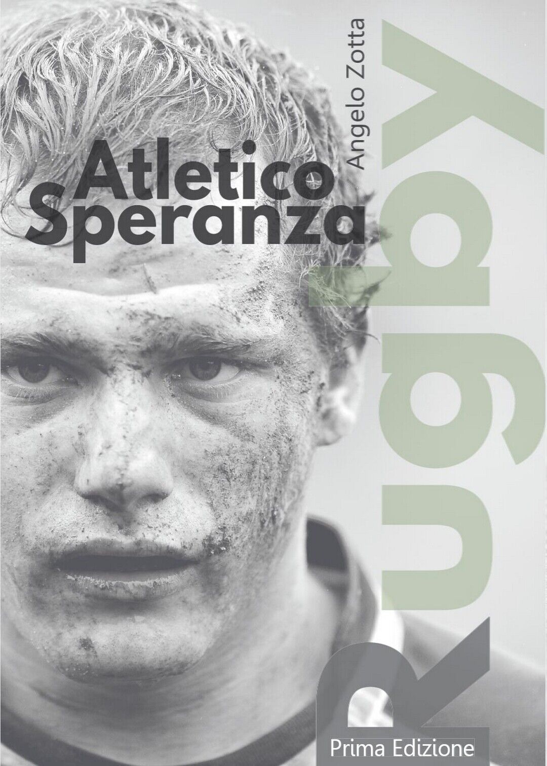 Atletico Speranza  di Angelo Zotta,  2015,  Youcanprint