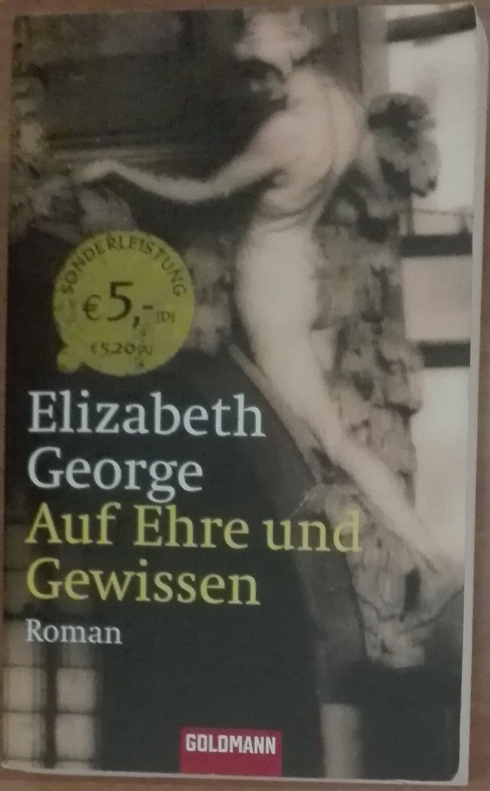 Auf Ehre und Gewissen - Elizabeth George - Goldmann,2005 - A 