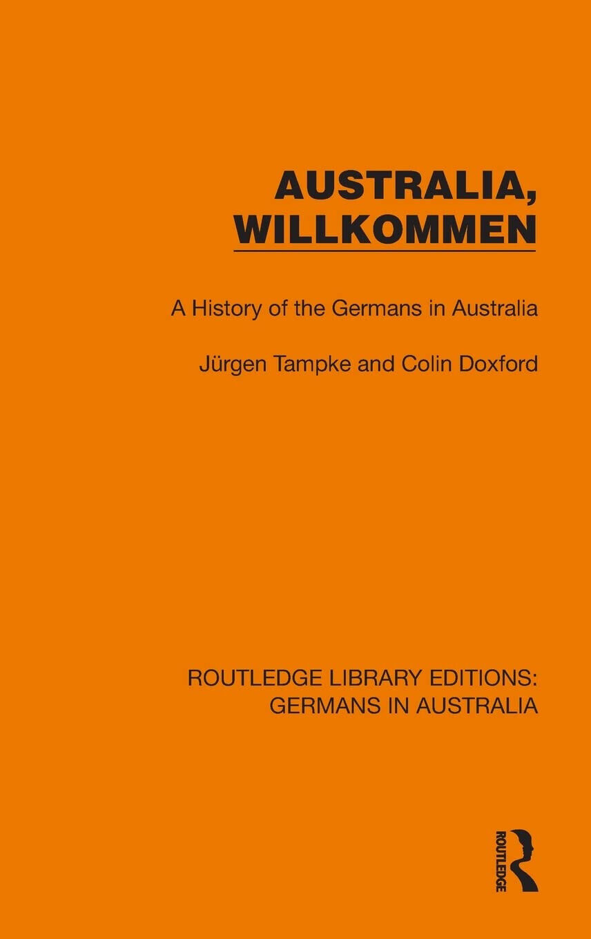 Australia, Wilkommen - Jurgen Tampke, Colin Doxford - Routledge, 2022