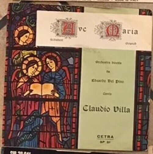 Ave Maria Di Schubert/Ave Maria Di Gounod VINILE 45 GIRI di Claudio Villa,  1965
