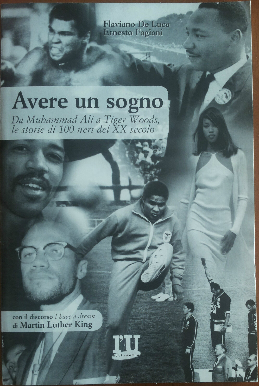 Avere un sogno - Flaviano De Luca, Ernesto Fagiani - Multimedia,1999 - A