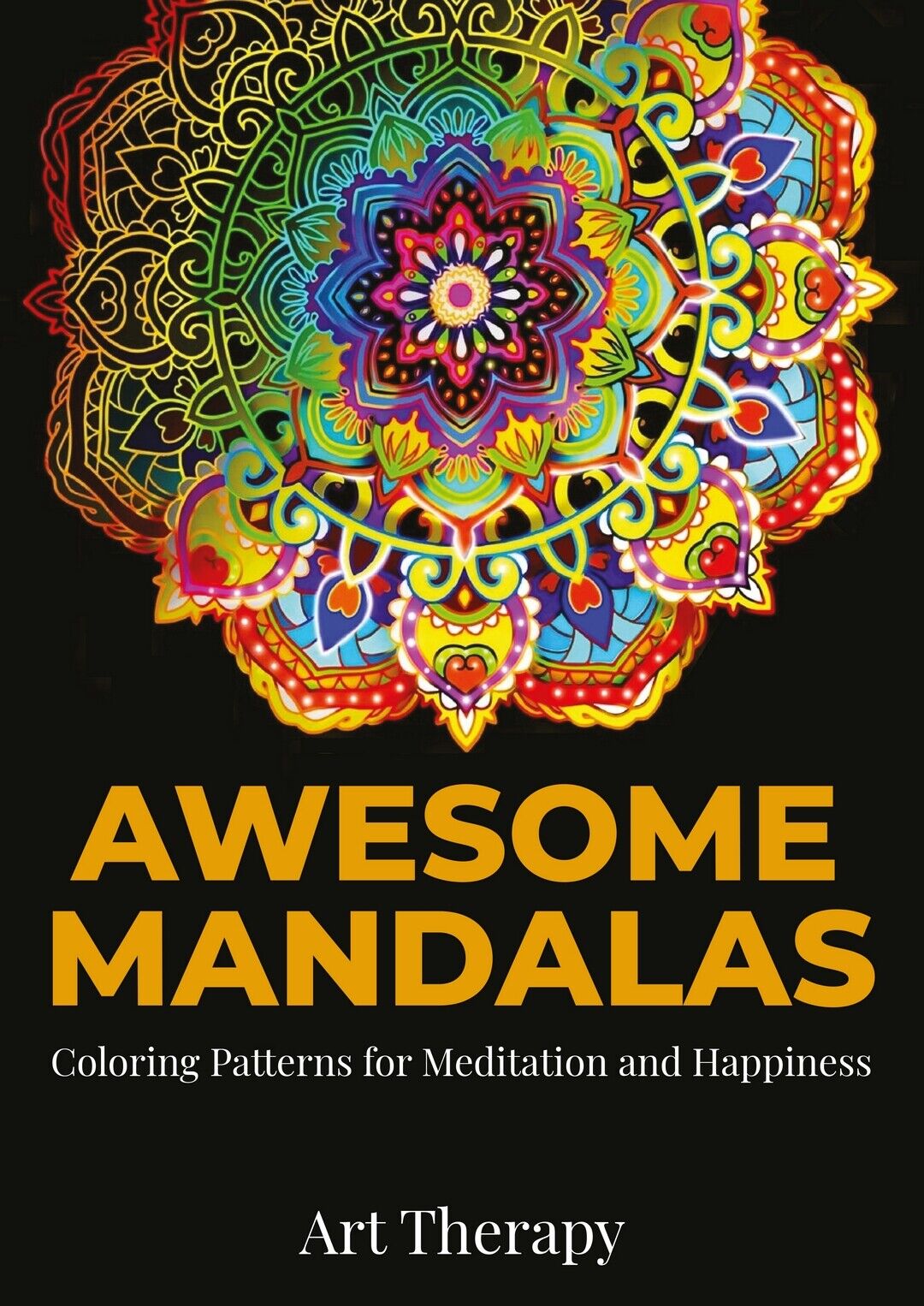 Awesome Mandalas  di Art Therapy,  2021,  Youcanprint