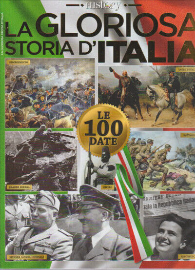 BBC History Dossier n. 11 - Italia Coloniale+History La gloriosa storia d'Italia