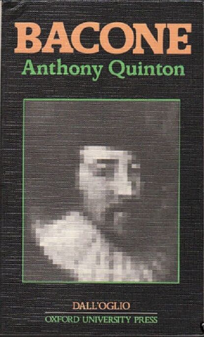   Bacone - Anthony Quinton,  1982,  DalL'Oglio 