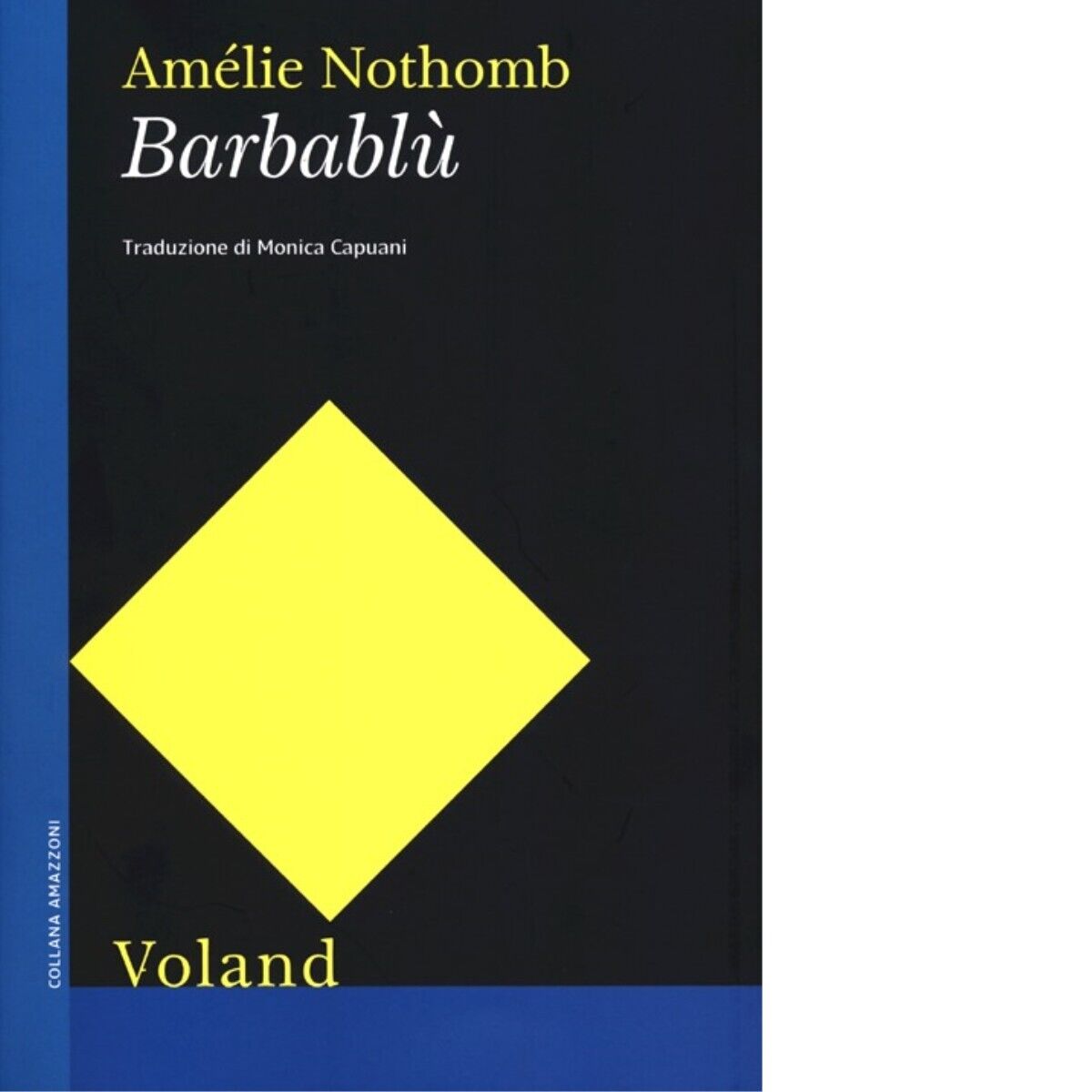 Barbabl? di Am?lie Nothomb, 2013, Voland
