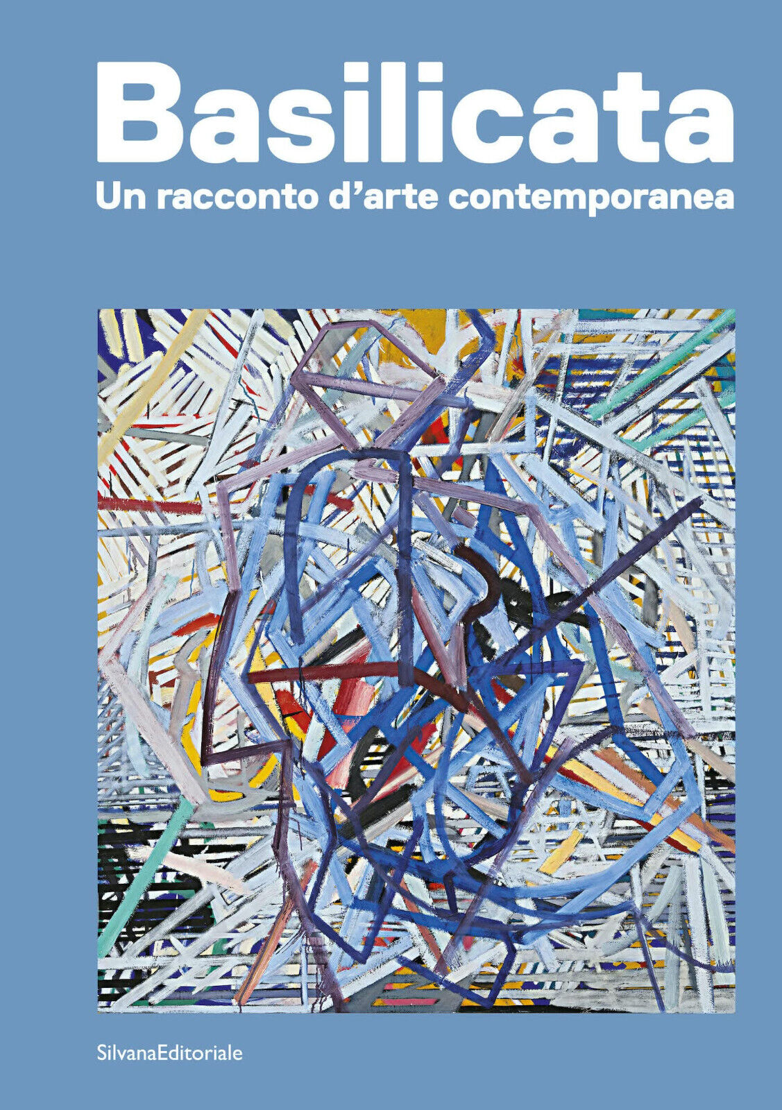 Basilicata. Un racconto d'arte contemporanea. Ediz. illustrata - A. Tolve - 2023