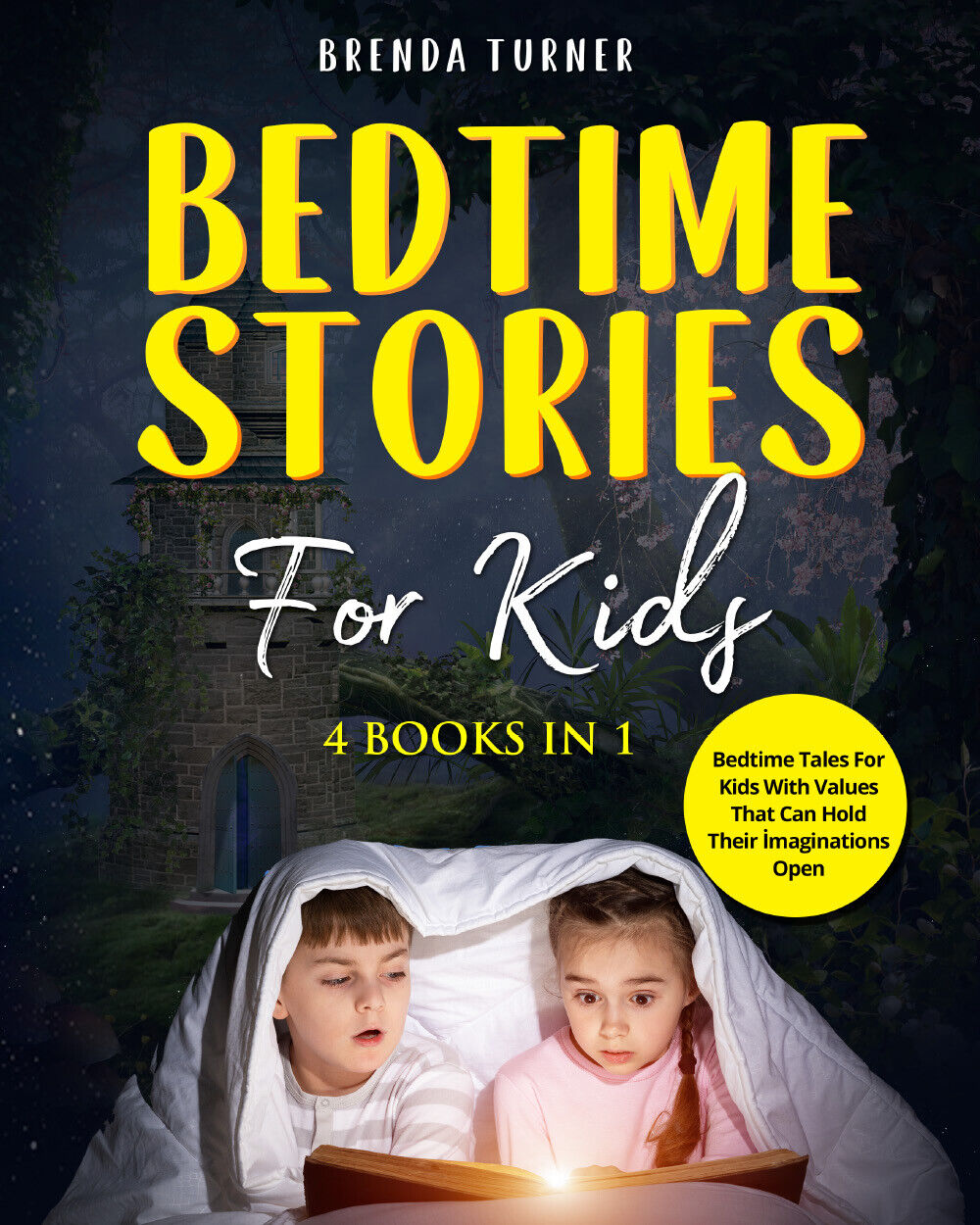 Bedtime Stories for Kids (4 Books in 1) di Brenda Turner,  2021,  Youcanprint