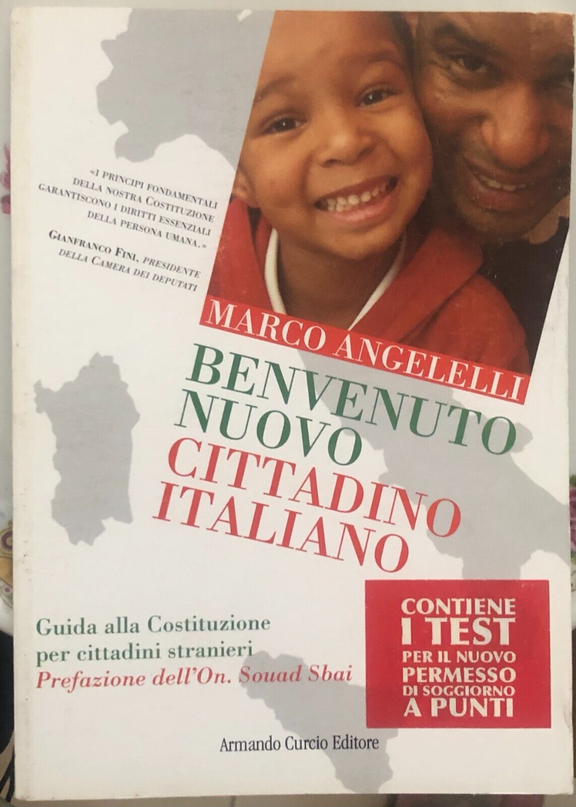 Benvenuto nuovo cittadino italiano. Guida alla Costituzione per i cittadini stra