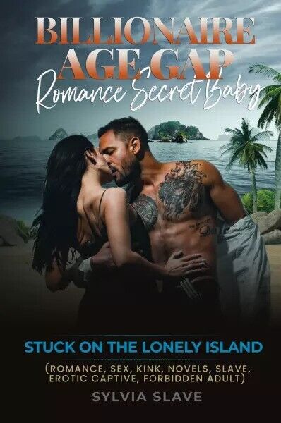 Billionaire age gap romance secret baby. Stuck on the Lonely Island (ROMANCE, SE