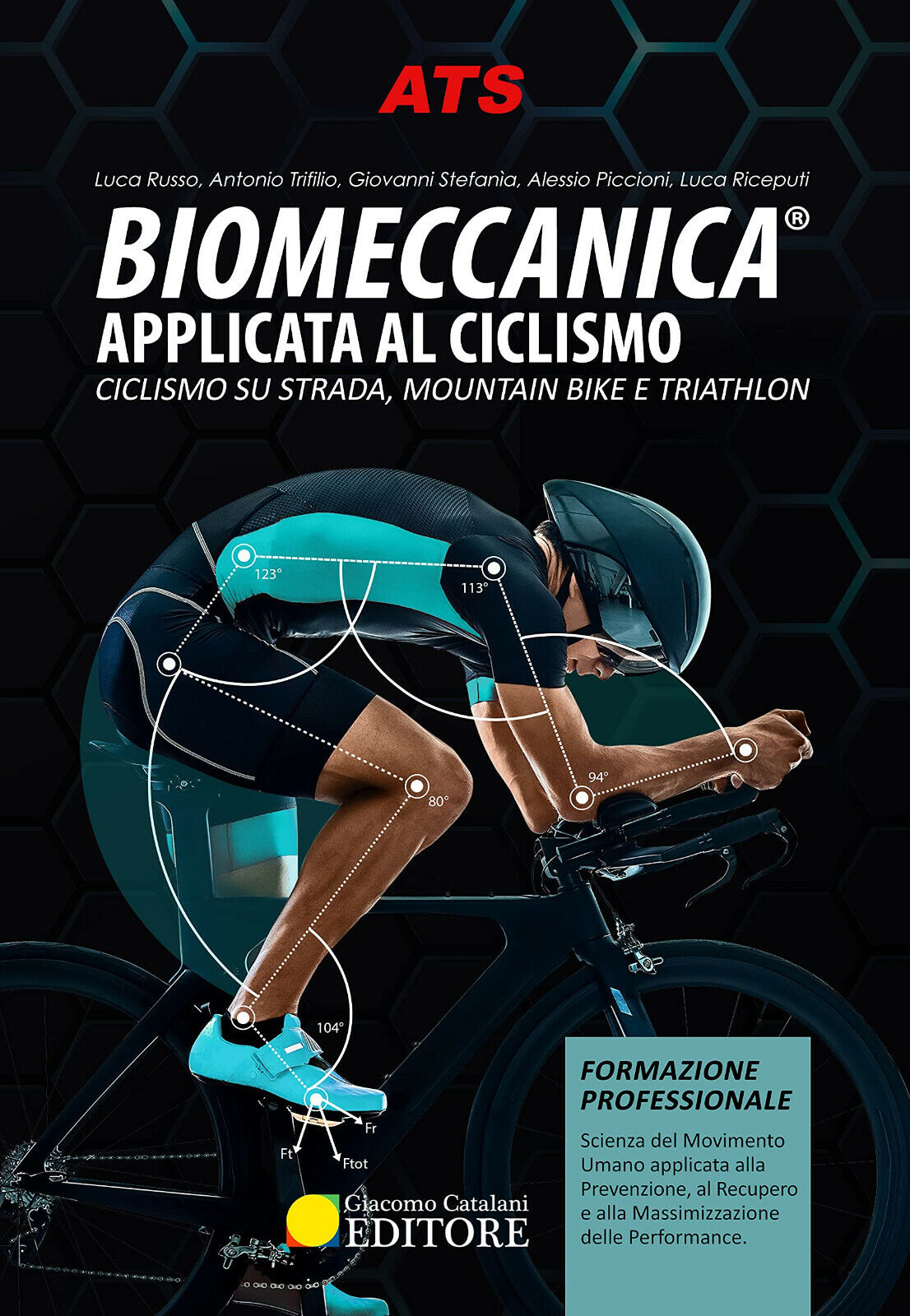 Biomeccanica? Applicata al Ciclismo - Russo, Trifilio, Stefan?a - 2021