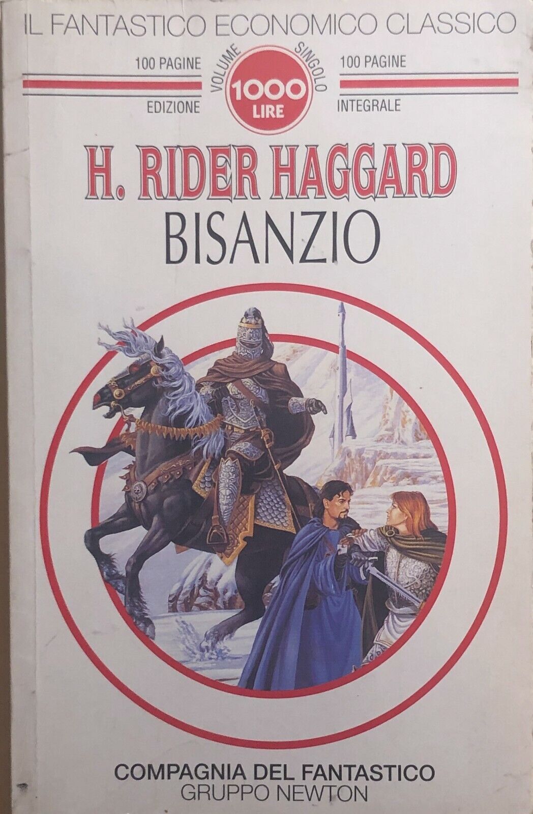 Bisanzio di H. Rider Haggard, 1994, Newton Compton Editori