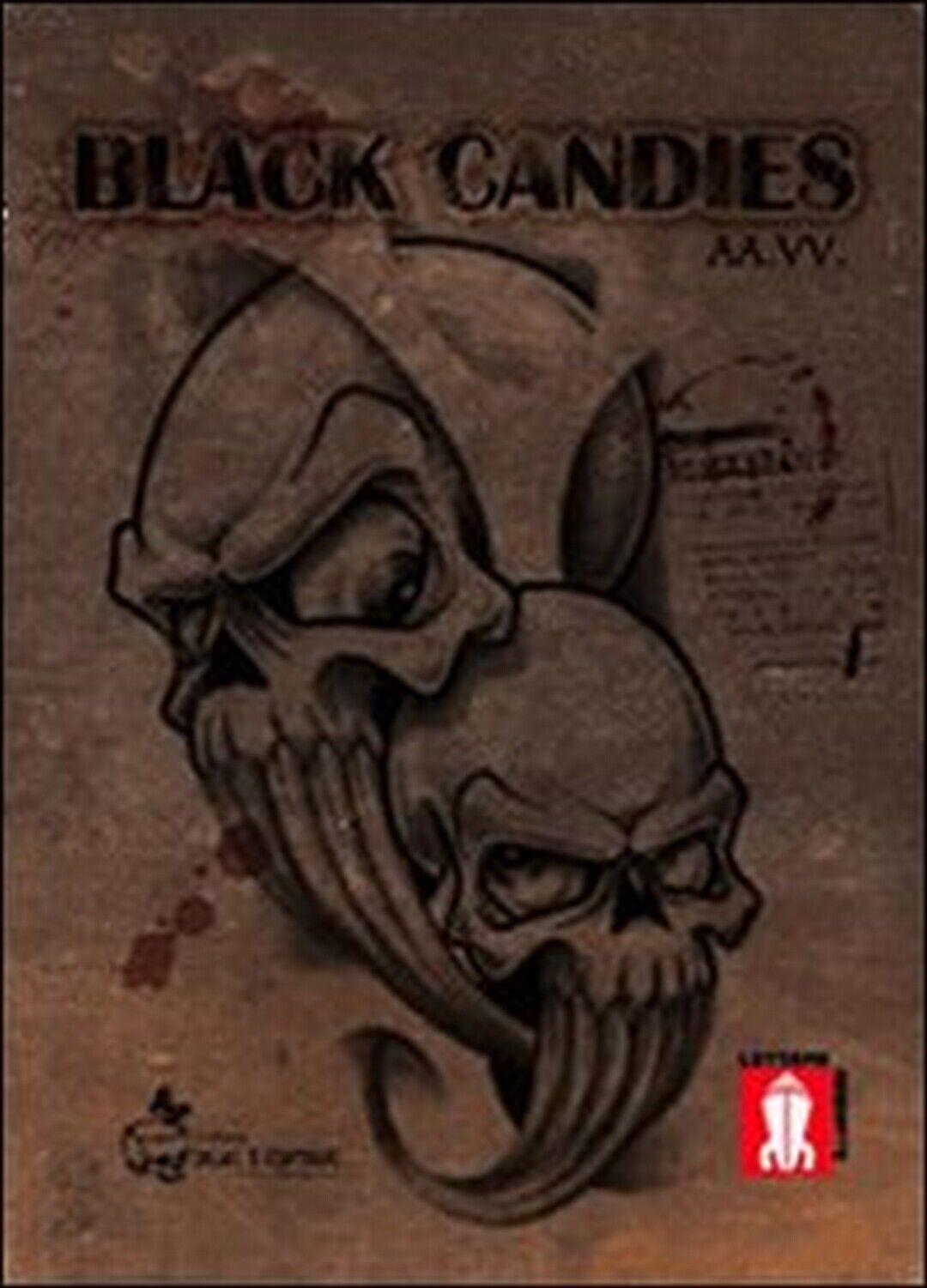 Black Candies  di D. Cervellera,  2012,  Lettere Animate Editore