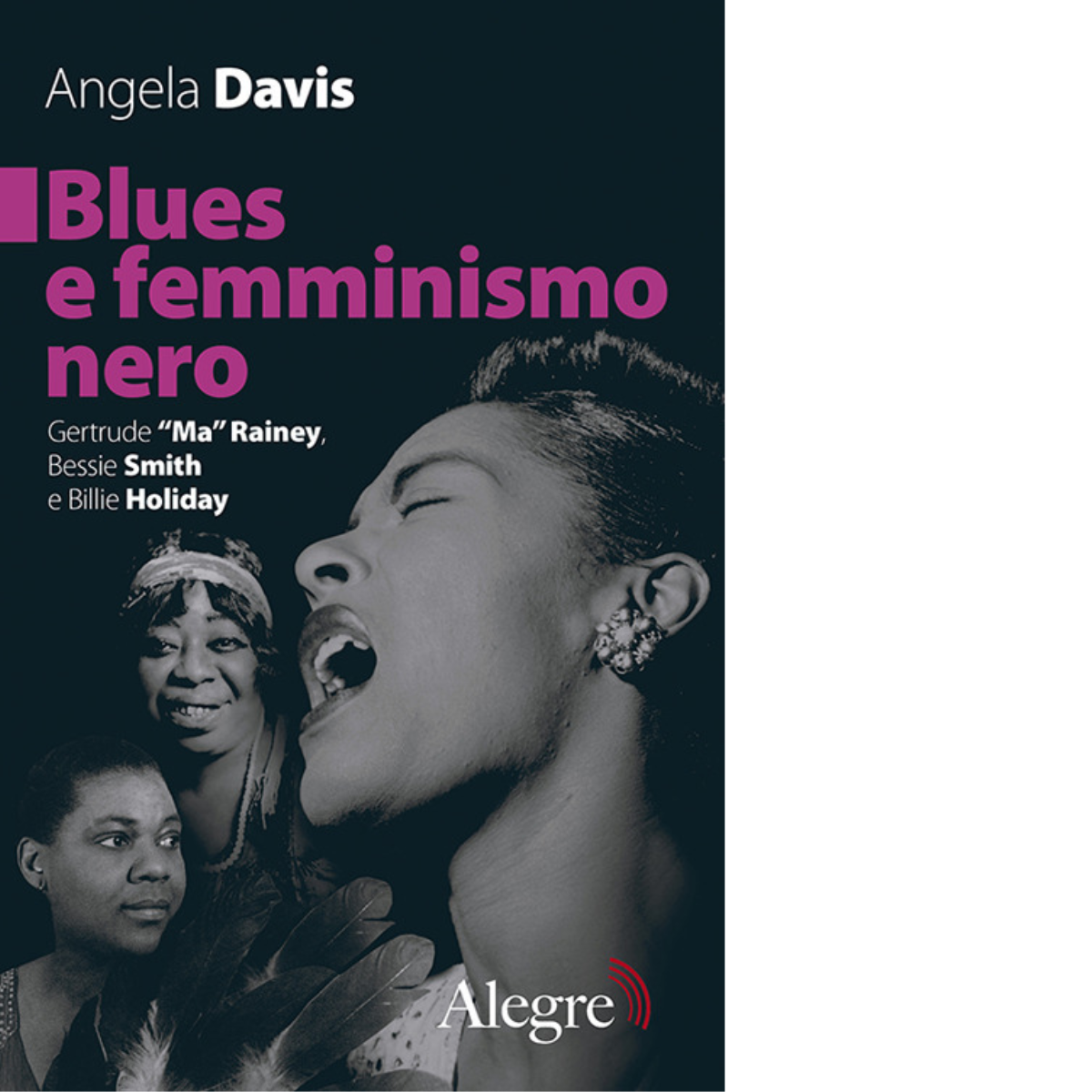 Blues e femminismo nero di Angela Davis - Edizioni Alegre, 2022
