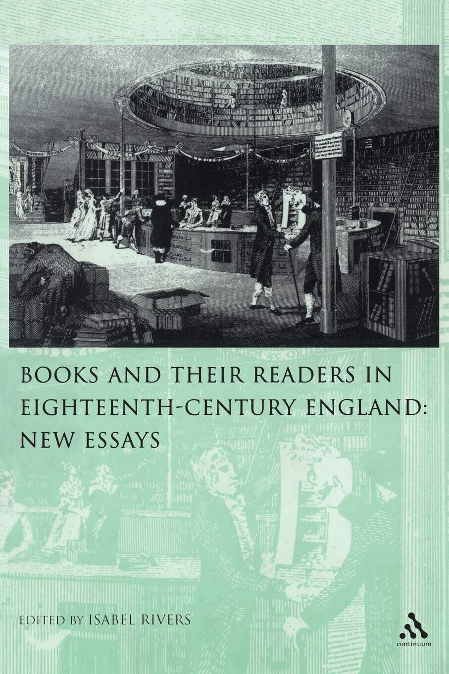 Books and Their Readers in 18th Century England: Volume 2 - Isabel Rivers - 2003