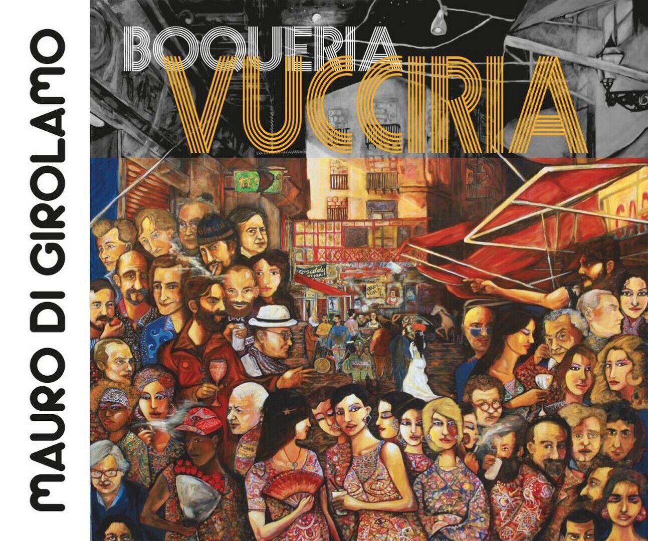 Boqueria Vuccira  di Mauro Di Girolamo,  2016,  Youcanprint