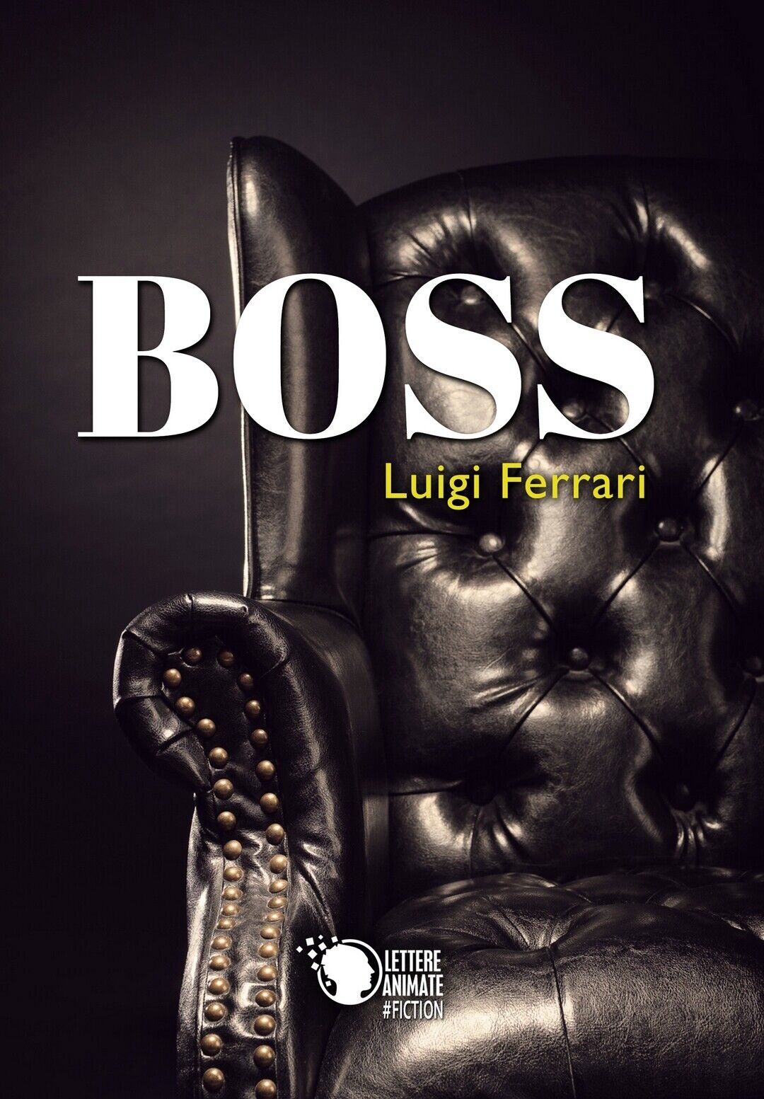 Boss  di Luigi Ferrari,  2019,  Youcanprint