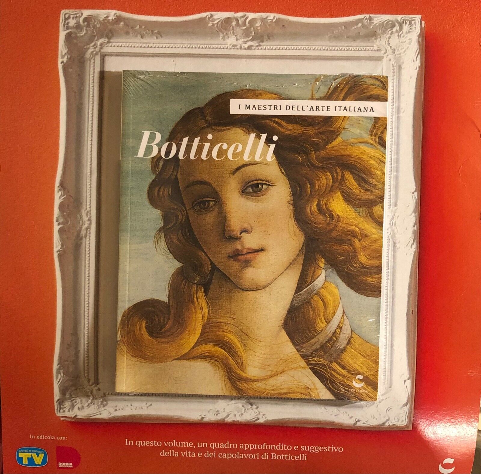 Botticelli - I maestri delL'arte italiana n. 1 di Aa.vv.,  2021,  Tv Sorrisi E C