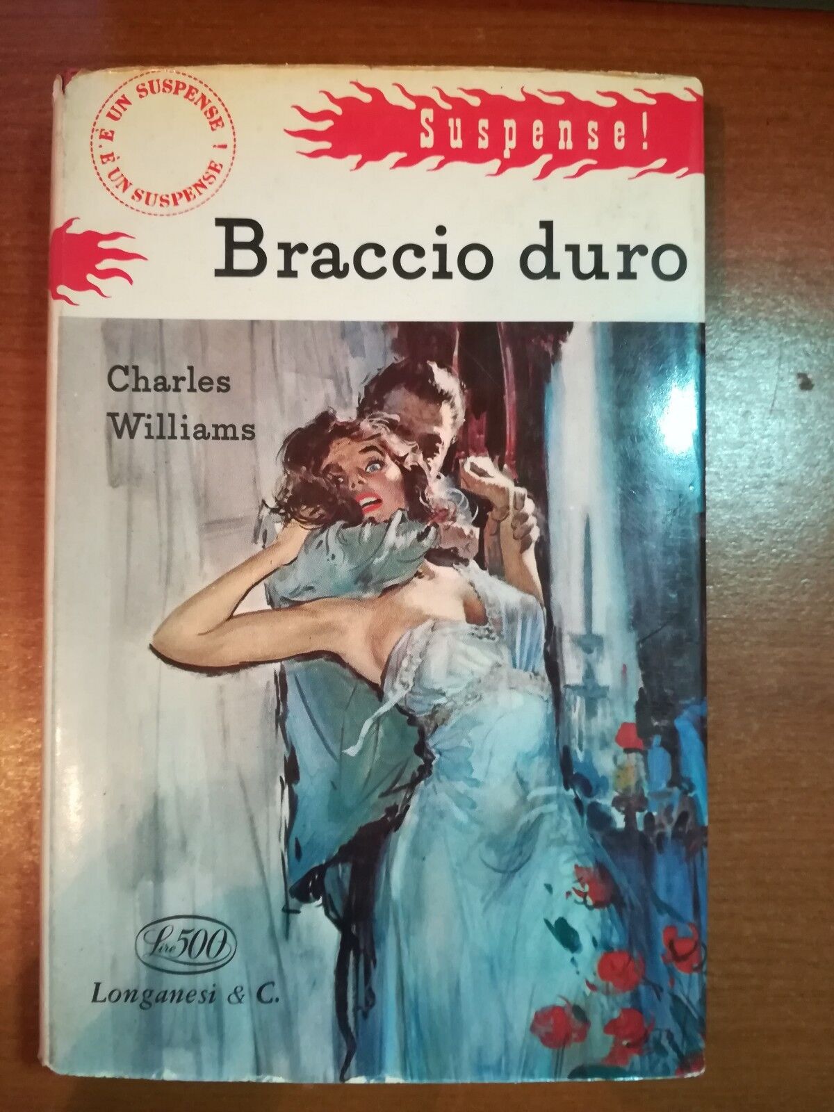 Braccio Duro  - Charles Williams - Longanesi & C. - 1959 - M