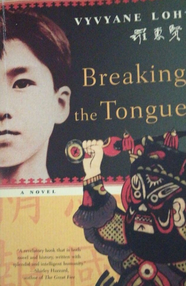 Breaking the tongue - Vyvyane Loh - 2005 - A Novel - Lingua Inglese - lo -